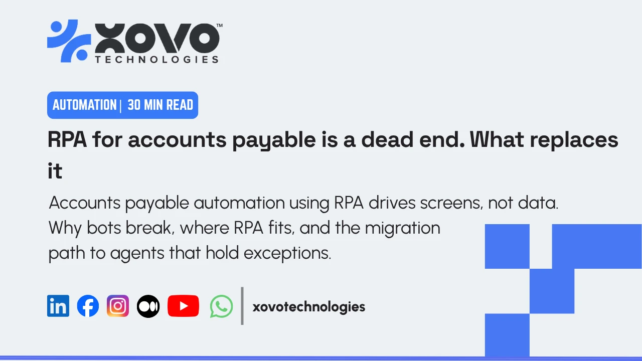 RPA for accounts payable is a dead end. What replaces it