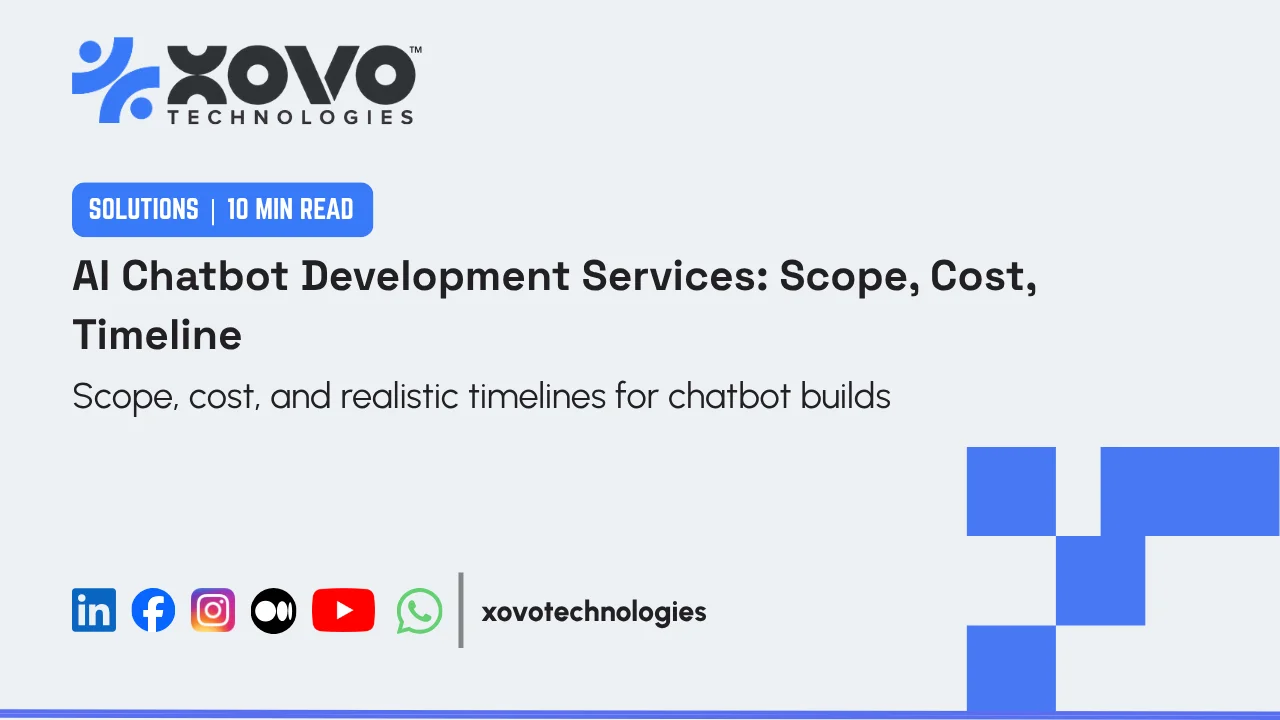 AI Chatbot Development Services: Scope, Cost, Timeline