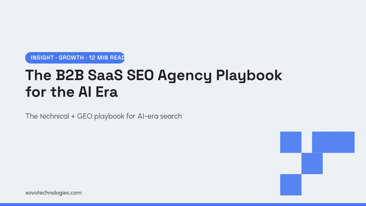 The B2B SaaS SEO Agency Playbook for the AI Era